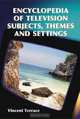 Encyclopedia of Television Subjects, Themes And Settings, Vincent Terrace 