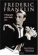 Frederic Franklin: A Biography of the Ballet Star, Leslie Norton with Frederic Franklin 