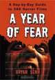 A Year of Fear: A Day-by-day Guide to 366 Horror Films, Bryan Senn 