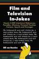 Film and Television In-Jokes: Nearly 2,000 Intentional References, Parodies, Allusions, Personal Touches, Cameos, Spoofs and Homages, Bill Van Heerden 