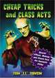 Cheap Tricks And Class Acts: Special Effects, Makeup and Stunts from the Fantastic Fifties, John J. J. Johnson 