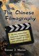 The Chinese Filmography: The 2444 Feature Films Produced by Studios in the People