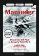 Marauder: Memoir of a B-26 Pilot in Europe in World War II, Louis S. Rehr, Carleton R. Rehr 