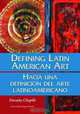 Defining Latin American Art / Hacia una definicion del arte latinoamericano, Dorothy Chaplik 