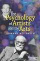 The Psychology of Artists and the Arts, Edward W. L. Smith 