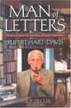 Man of Letters: The Extraordinary Life and times of Literary Impresario Rupert Hart-Davis, Philip Ziegler 