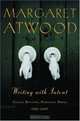 Writing with Intent: Essays, Reviews, Personal Prose--1983-2005, Margaret Atwood 