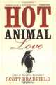 Hot Animal Love : Tales of Modern Romance, Scott Bradfield 