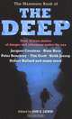 The Mammoth Book of the Deep: Over 30 True Stories of Danger and Adventure Under the Sea, 