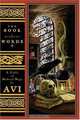 The Book Without Words: A Fable of Medieval Magic, Avi 