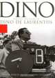 Dino : The Life and the Films of Dino De Laurentiis, Tullio Kezich 
