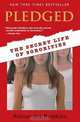 Pledged: The Secret Life of Sororities, Alexandra Robbins 