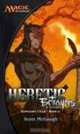 Heretic: Betrayers of Kamigawa: Kamigawa Cycle, Book II, Scott Mcgough 