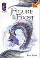 Figure n the Frost: Knights of the Silver Dragon, Book 5 (Knights of the Silver Dragon), Lana Perez 