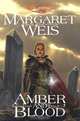 Amber and Blood, Margaret Weis 