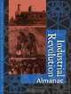 Industrial Revolution Almanac, James L. Outman 