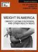 Weight in America: Obesity, Eating Disorders, and Other Health Risks (Information Plus Reference Series), Barbara Wexler 