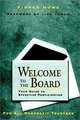 Welcome to the Board : Your Guide to Effective Participation (JOSSEY BASS NONPROFIT & PUBLIC MANAGEMENT SERIES), Fisher Howe 