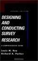 Designing and Conducting Survey Research : A Comprehensive Guide (JOSSEY BASS PUBLIC ADMINISTRATION SERIES), Louis M. Rea, Richard A. Parker 