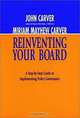 Reinventing Your Board : A Step-by-Step Guide to Implementing Policy Governance (The Jossey-Bass Nonprofit Sector Series), John Carver, Miriam Mayhew Carver 