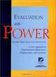 Evaluation with Power : A New Approach to Organizational Effectiveness, Empowerment, and Excellence (The Jossey-Bass Nonprofit and Public Management Series), Sandra Trice Gray, and Associates 