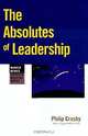 The Absolutes of Leadership, Philip B. Crosby 