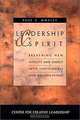 Leadership and Spirit, Russ S. Moxley 