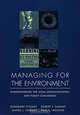 Managing for the Environment : Understanding the Legal, Organizational, and Policy Challenges (JOSSEY BASS NONPROFIT & PUBLIC MANAGEMENT SERIES), Rosemary O