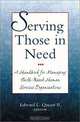 Serving Those in Need : A Handbook for Managing Faith-Based Human Services Organizations, Edward L. Queen II 