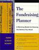The Fundraising Planner : A Working Model for Raising the Dollars You Need (Jossey-Bass Nonprofit & Public Management Series), Terry Schaff, Doug Schaff 