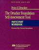The Drucker Foundation Self-Assessment Tool: Participant Workbook, Peter F. Drucker, Frances Hesselbein 