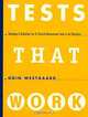 Tests That Work: Designing and Delivering Fair and Practical Measurement Tools in the Workplace, Odin Westgaard 