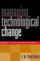 Managing Technological Change, Anthony W. Bates 