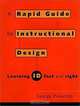 Rapid Instructional Design : Learning ID Fast and Right, George M. Piskurich 