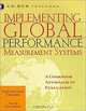 Implementing Global Performance Measurement Systems, Ferdinand Tesoro, Jack Tootson, Ferdinand Tesoro, Jack Tootson 