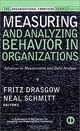 Measuring & Analyzing Behavior in Organizations: Advances in Measurement & Data Analysis, Fritz Drasgow, Neil Schmitt 