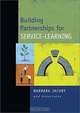 Building Partnerships for Service Learning, Barbara Jacoby, and Associates 