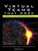Virtual Teams That Work: Creating Conditions for Virtual Team Effectiveness, 