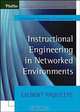Instructional Engineering in Networked Environments (Tech Training Series), Gilbert Paquette, M. David Merrill 