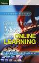 Getting the Most from Online Learning : A Learner