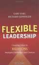 Flexible Leadership: Creating Value by Balancing Multiple Challenges and Choices, Gary Yukl 