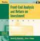 Front-End Analysis and Return on Investment Toolkit (Learning and Performance Toolkit Series), Harold D. Stolovitch 