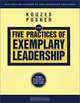 The Five Practices of Exemplary Leadership (The Leadership Practices Inventory), James M. Kouzes, Barry Z. Posner 