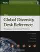 The Global Diversity Desk Reference : Managing an International Workforce, Lee Gardenswartz 