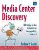 Media Center Discovery : 180 Ready-to-Use Activities for Language Arts, Grades 5-8 (A Marketplace Book), Barbara R. Hamm 