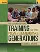 How to Design and Deliver Training for the New and Emerging Generations w/CD, Susan El-Shamy 