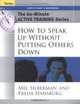 The 60-Minute Active Training Series: How to Speak Up Without Putting Others Down, Participant