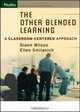 The Other Blended Learning : A Classroom-Centered Approach, Diann Wilson 