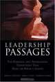 Leadership Passages : The Personal and Professional Transitions That Make or Break a Leader, David L. Dotlich 