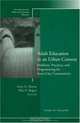 Adult Education in an Urban Context: Problems, Practices, and Programming for Inner-City Communities : New Directions for Adult and Continuing Education ... Adult & Continuing Education), Larry G. Martin 